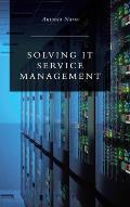 Solving IT Service Management