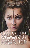Beyond the Moonlit Frontier