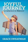 Joyful Journey: An Adventure in Eldercare