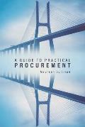A Guide to Practical Procurement