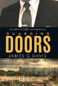 Guarding Doors: My 24 Years in Public Housing Security