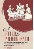 A Letter to Dabjebrosato: Are You an 'Intelligent Animal' or a 'Created Human Being'? Find the Answer to This Question and You Will Find Love, P