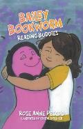 Bailey Bookworm: Reading Buddies