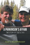 A Parkinson's Affair: The Story of Deb & Dan