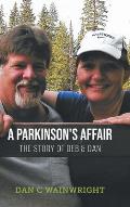 A Parkinson's Affair: The Story of Deb & Dan
