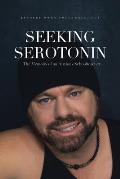Seeking Serotonin: The Memoirs of an Anxious Schoolteacher