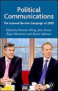 Political Communications: The General Election Campaign of 2005