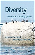 Diversity: New Realities in a Changing World
