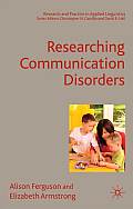 Researching Communication Disorders