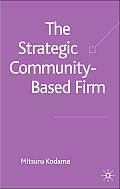 The Strategic Community-Based Firm