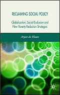 Reclaiming Social Policy: Globalization, Social Exclusion and New Poverty Reduction Strategies