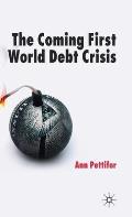 The Coming First World Debt Crisis