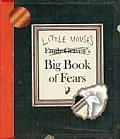 Little Mouses Big Book Of Fears