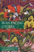 Iran Facing Others: Identity Boundaries in a Historical Perspective