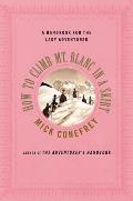 How to Climb Mt Blanc in a Skirt A Handbook for the Lady Adventurer