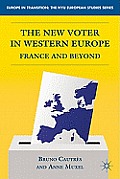 The New Voter in Western Europe: France and Beyond