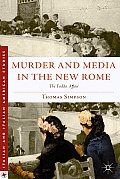 Murder and Media in the New Rome: The Fadda Affair