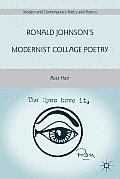 Ronald Johnson's Modernist Collage Poetry
