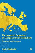 The Impact of Expansion on European Union Institutions: The Eastern Touch on Brussels