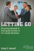 Letting Go: Preparing Yourself to Relinquish Control of the Family Business