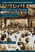 Staging the People: Community and Identity in the Federal Theatre Project