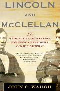 Lincoln & McClellan