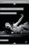 Hijikata Tatsumi and Butoh: Dancing in a Pool of Gray Grits