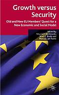 Growth Versus Security: Old and New EU Members Quest for a New Economic and Social Model