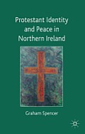 Protestant Identity and Peace in Northern Ireland