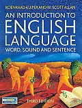 Introduction to English Language Word Sound & Sentence Third Edition