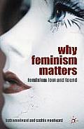 Why Feminism Matters: Feminism Lost and Found