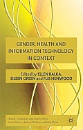 Gender, Health and Information Technology in Context