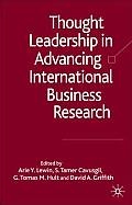 Thought Leadership in Advancing International Business Research