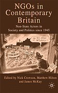 NGOs in Contemporary Britain: Non-State Actors in Society and Politics Since 1945