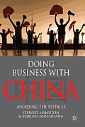 Doing Business with China: Avoiding the Pitfalls