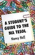 A Student's Guide to the Ma TESOL