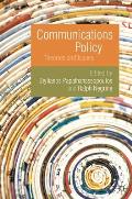 Communications Policy: Theories and Issues