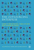 The Outsourcing Enterprise: From Cost Management to Collaborative Innovation