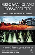 Performance and Cosmopolitics: Cross-Cultural Transactions in Australasia