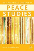 The Palgrave International Handbook of Peace Studies: A Cultural Perspective