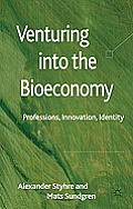 Venturing Into the Bioeconomy: Professions, Innovation, Identity