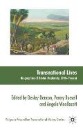 Transnational Lives: Biographies of Global Modernity, 1700-Present