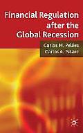 Financial Regulation After the Global Recession