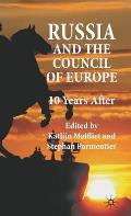 Russia and the Council of Europe: 10 Years After