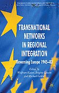 Transnational Networks in Regional Integration: Governing Europe 1945-83