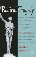 Radical Tragedy: Religion, Ideology and Power in the Drama of Shakespeare and His Contemporaries, Third Edition