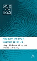 Migration and Social Cohesion in the UK