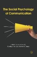 The Social Psychology of Communication