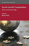 South-South Cooperation: Africa on the Centre Stage