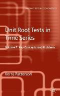 Unit Root Tests in Time Series Volume 1: Key Concepts and Problems
